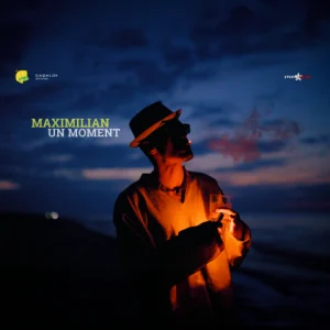 Maximilian Un moment