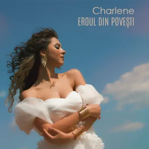 Charlene - Eroul din Povesti