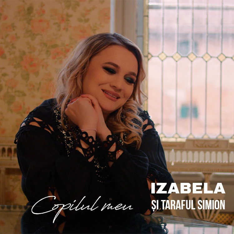 Izabela si Taraful Simion - Copilul Meu 750x750