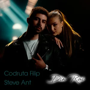 Codruta Filip feat. Steve Ant - Din Rai