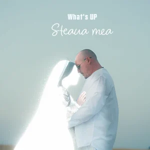 What's UP - Steaua Mea 750