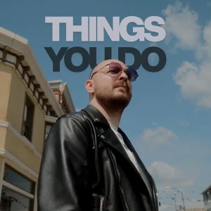 Any1 feat. Miryam - Things You Do